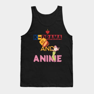 I Love K-Drama And Anime Tank Top